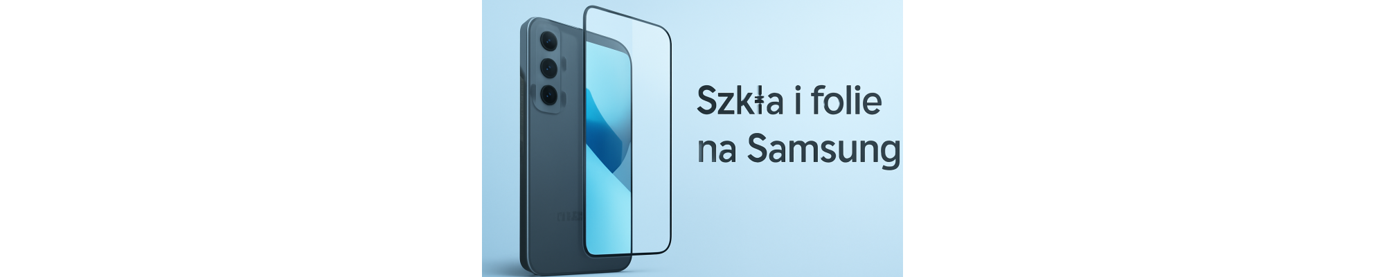 Szkło, folia na Samsung